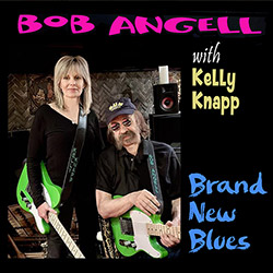 Bob Angell - Brand New Blues